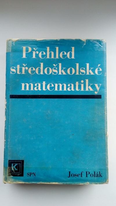 Přehled středoškolské matematiky