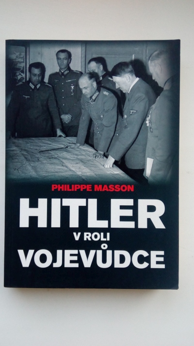 Hitler v roli vojevůdce