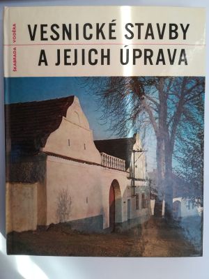 Vesnické stavby a jejich úprava