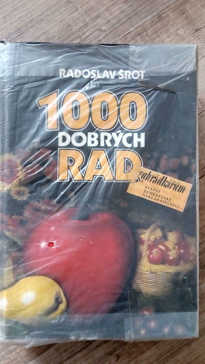 1000 dobrých rad zahrádkářům