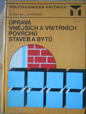 Úprava vnějších a vnitřních povrchů staveb a bytů