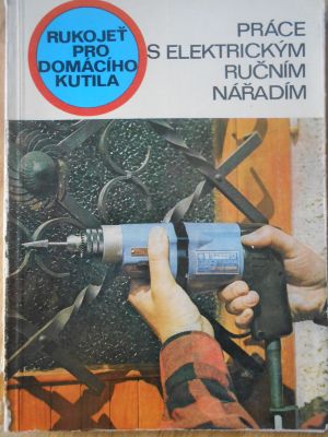 Práce s elektrickým ručním nářadím