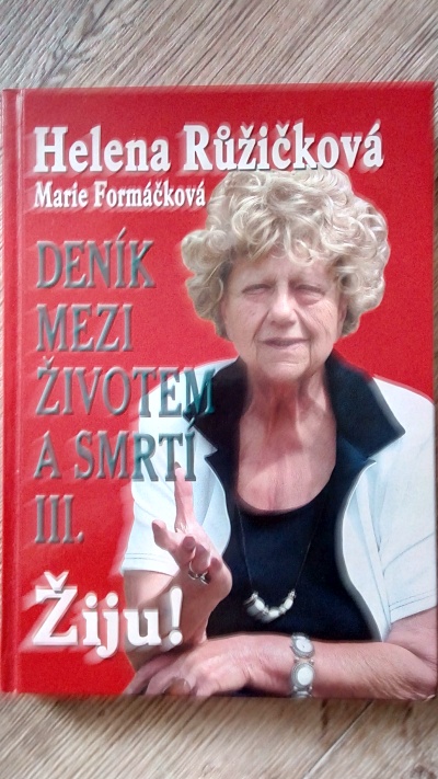 Deník mezi životem a smrtí III. Žiju