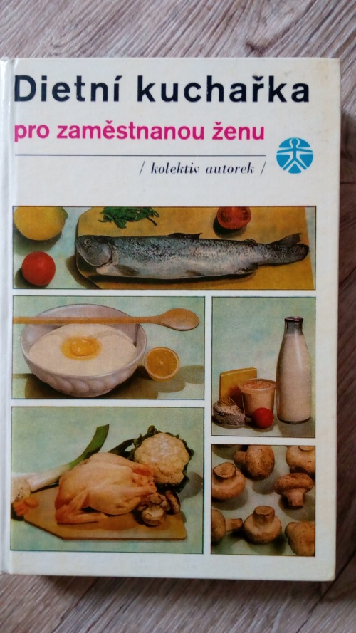 Dietní kuchařka  pro zaměstnanou ženu