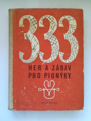 333 her a zábav pro pionýry