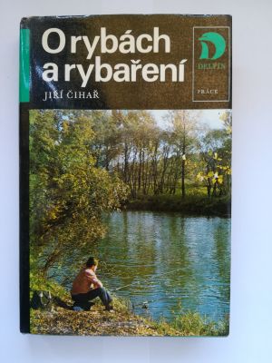 O rybách a rybaření