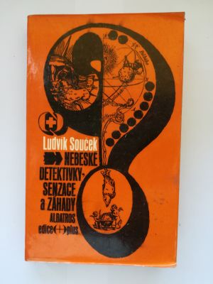Nebeské detektivky, senzace a záhady