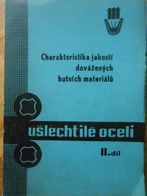 Charakteristika jakostí dovážených hutních materiálů