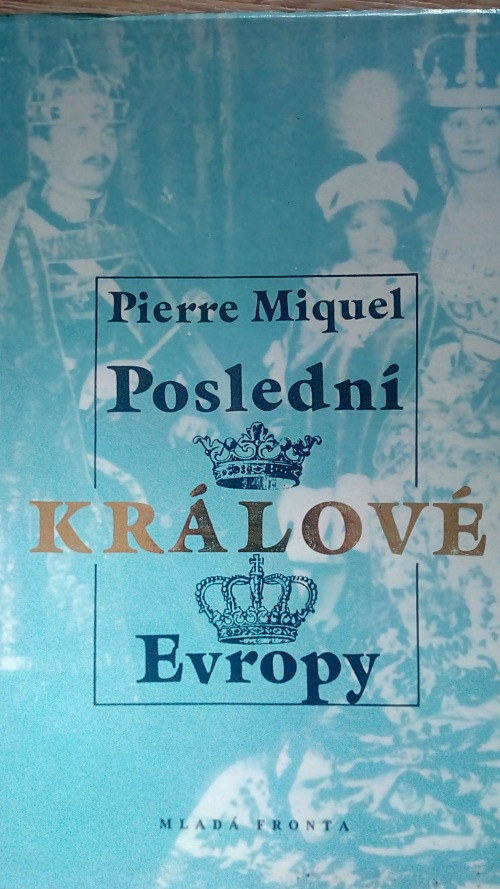 Poslední králové Evropy