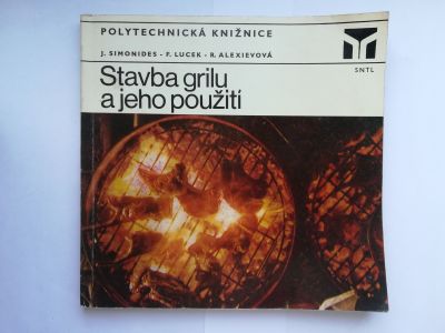 Stavba grilu a jeho použití