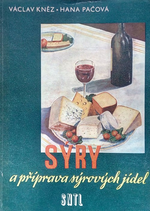 Sýry a příprava sýrových jídel