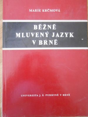 Běžně mluvený jazyk v Brně