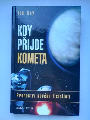 Kdy přijde kometa