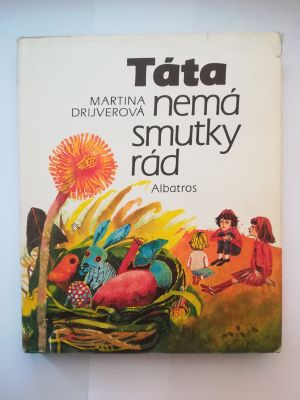 Táta nemá smutky rád