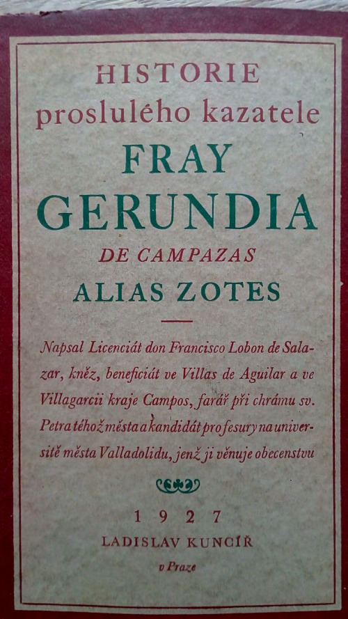 Historie proslulého kazatele Fray Gerundia