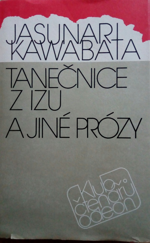 Tanečnice z Izu a jiné prózy