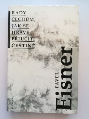 Rady Čechům jak se hravě přiučit češtině