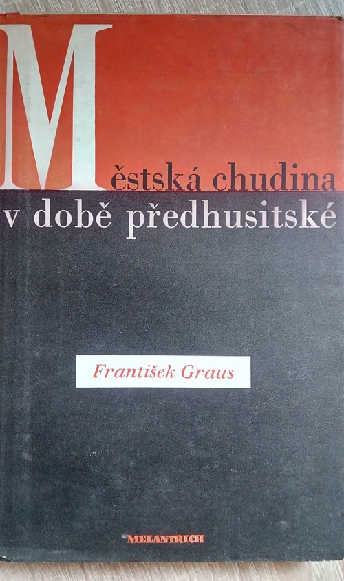 Městká chudina v době předhusitské