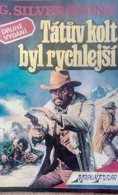 Tátův kolt byl rychlejší