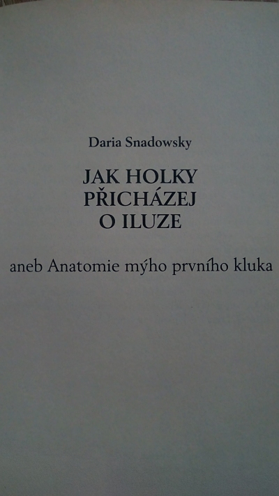 Jak holky přicházej o iluze