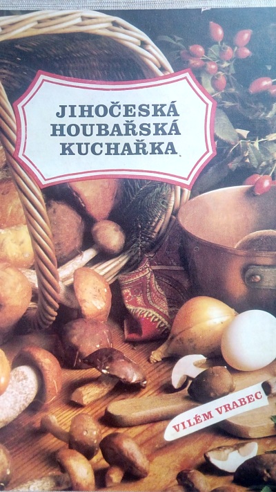 Jihočeská houbařská kuchařka