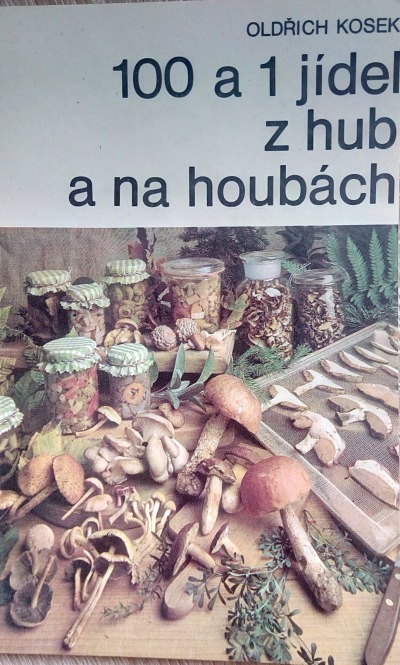 100 a 1 jídel z hub a na houbách