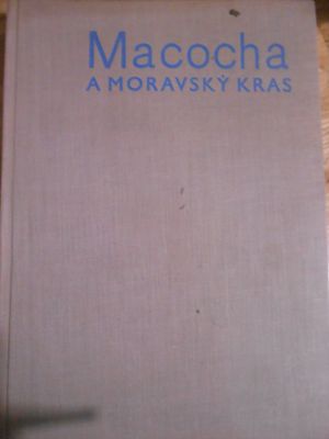 Macocha a Moravský kras