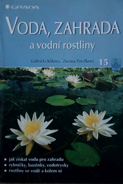 Voda, zahrada a vodní rostliny