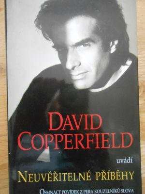 David Copperfield uvádí Neuvěřitelné příběhy