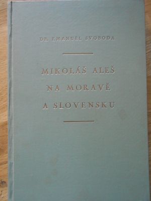 Mikoláš Aleš na Moravě a Slovensku
