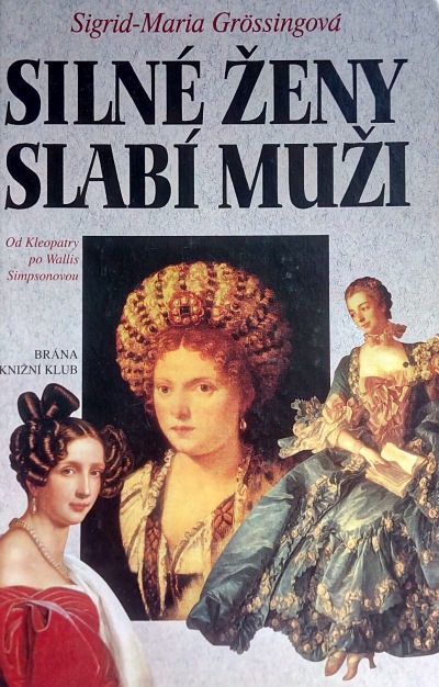 Silné ženy, slabí muži