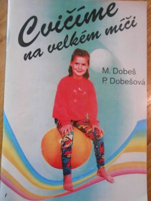 Cvičíme na velkém míči