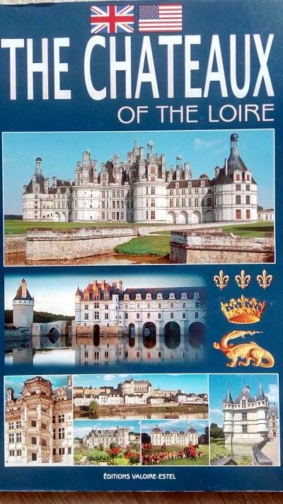The Chateaux of the Loire