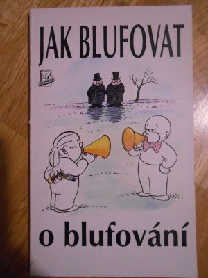 Jak blufovat o blufování
