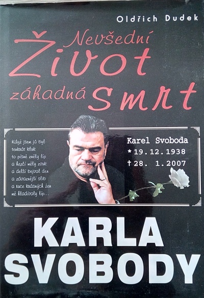 Nevšední život, záhadná smrt Karla Svobody