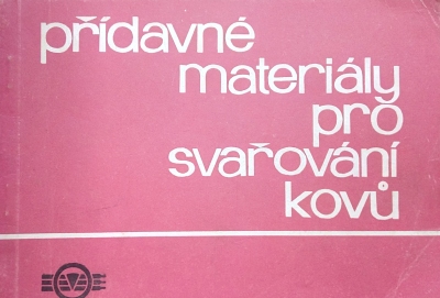 Přídavné materiály pro svařování kovů