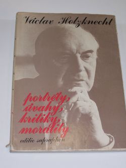 Portréty, úvahy, kritiky, morality