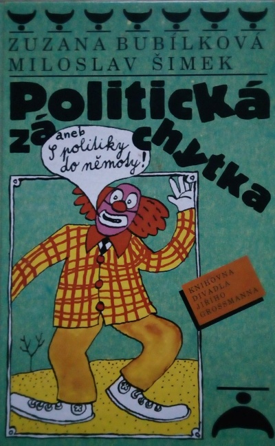 Politická záchytka aneb S politiky do němoty