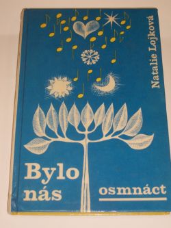 Bylo nás osmnáct