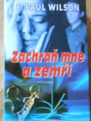 Zachraň mne a zemři