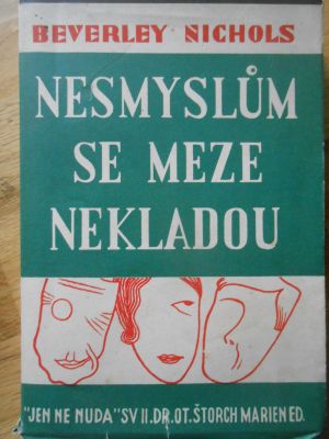 Nesmyslům se meze nekladou
