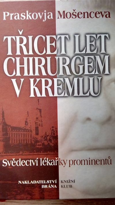 Třicet let chirurgem v Kremlu