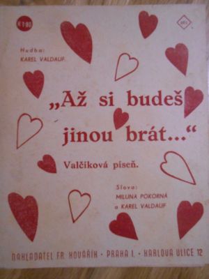 Až si budeš jinou brát...