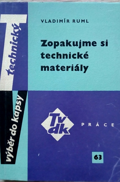 Zopakujme si technické materiály