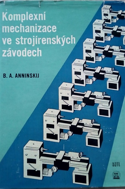 Komplexní mechanizace ve strojírenských závodech