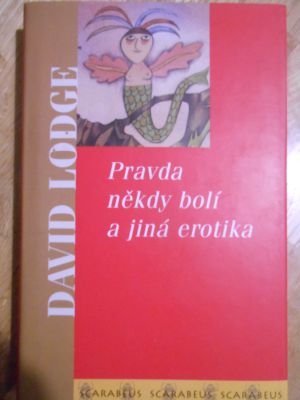 Pravda někdy bolí a jiná erotika