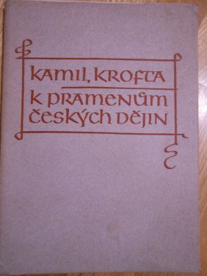 K pramenům Českých dějin