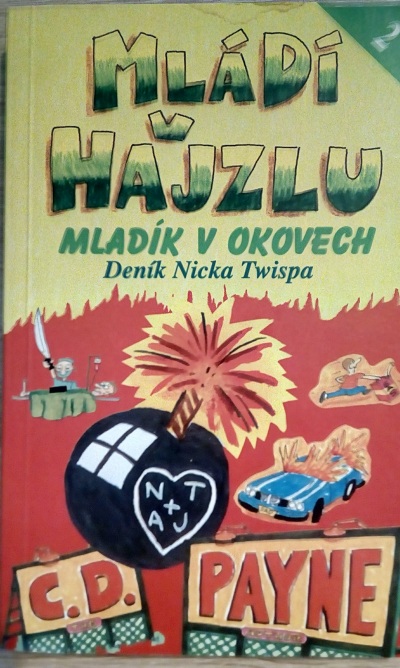 Mládí v hajzlu 2