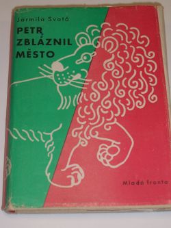 Petr zbláznil město