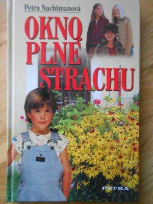 Okno plné strachu